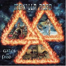 MANILLA ROAD - Gates of Fire (2022) DLP